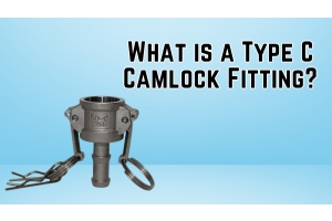 What is a Type C Camlock Fitting